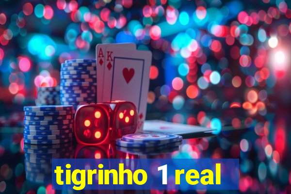 tigrinho 1 real